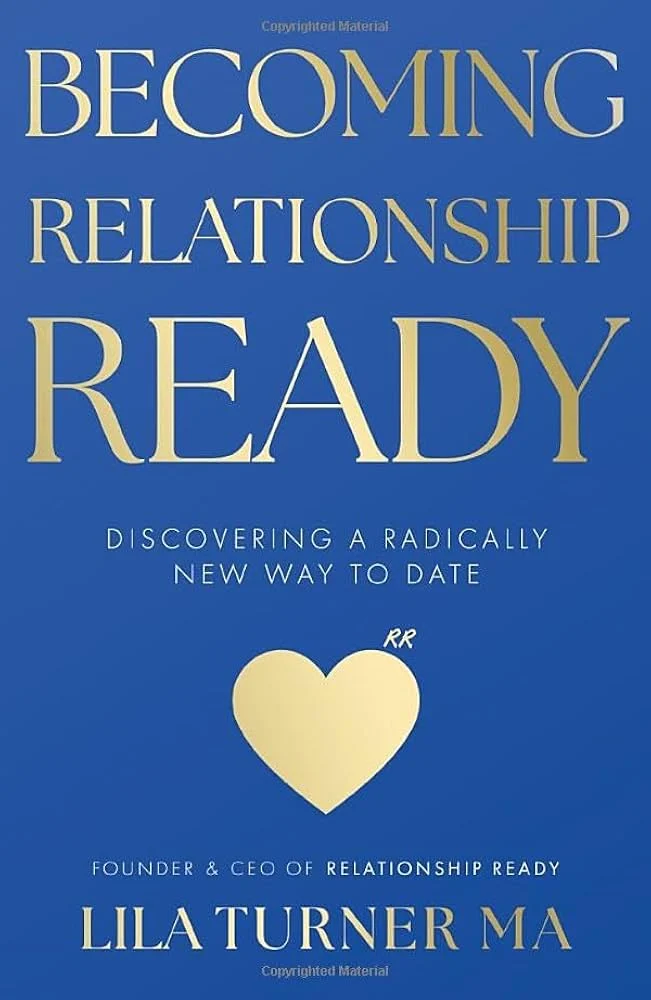 Forsidebillede til bogen "Becoming relationship ready" skrevet af Lila Turner.