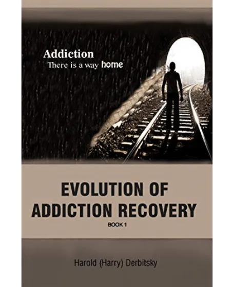 Forside på bogen "Evolution of Addiction Recovery - Book 1"