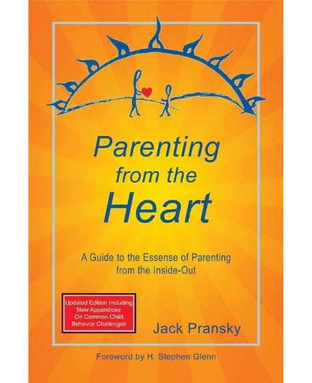 Forsidebillede til bogen "Parenting from the Heart: A Guide to the Essence of Parenting from the Inside-Out" skrevet af Jack Pransky.