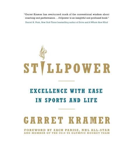 Forsidebillede til bogen "Stillpower: Excellence with Ease in Sports and Life"