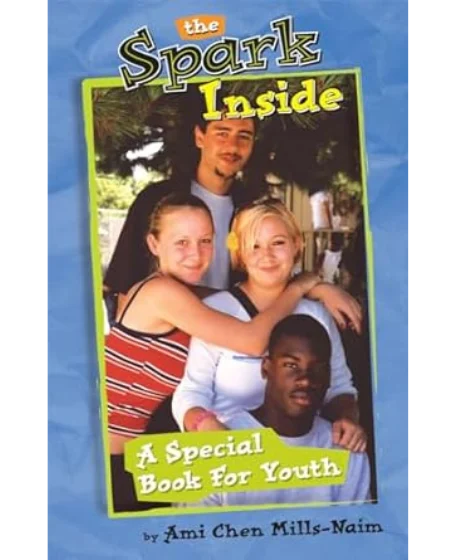 Forsidebillede til bogen "The Spark Inside: A Special Book for Youth" skrevet af Ami Chen Mills.